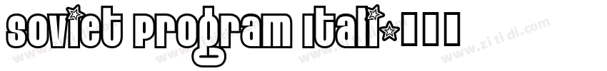 Soviet Program Itali字体转换